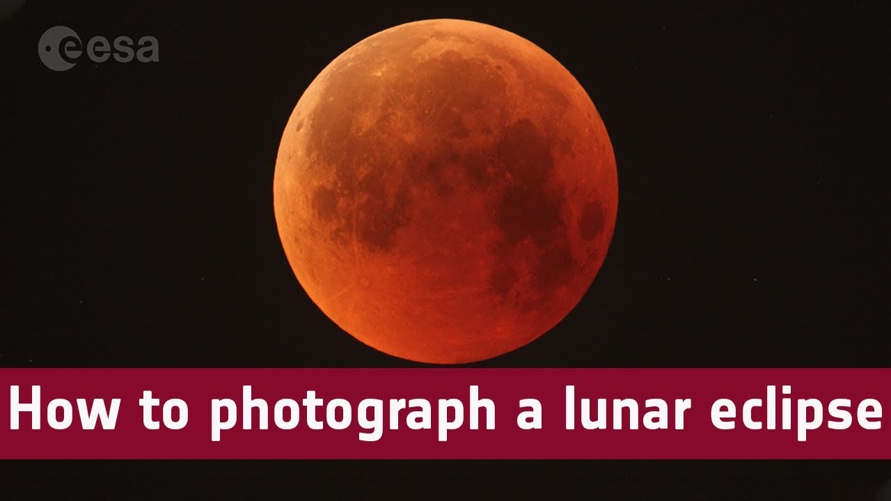 How to photograph a lunar eclipse