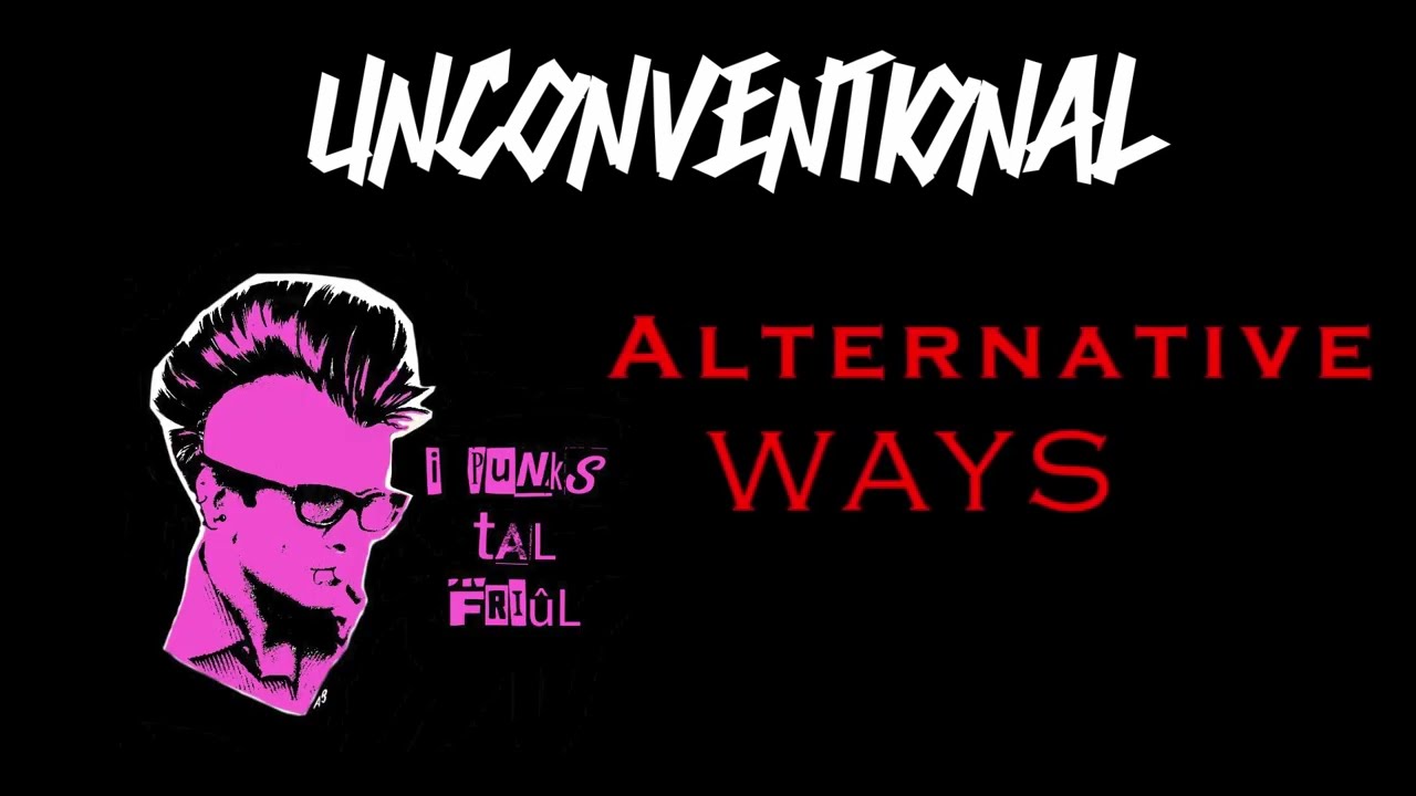Unconventional - Alternative ways [official video]