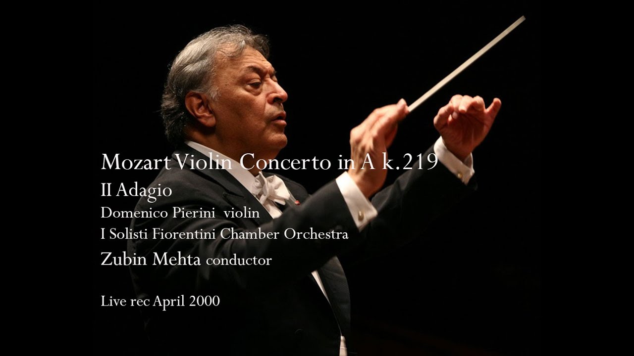 Mozart Violin Concerto in A K.219 II Adagio Domenico Pierini violin - ZUBIN MEHTA CONDUCTOR Live Rec