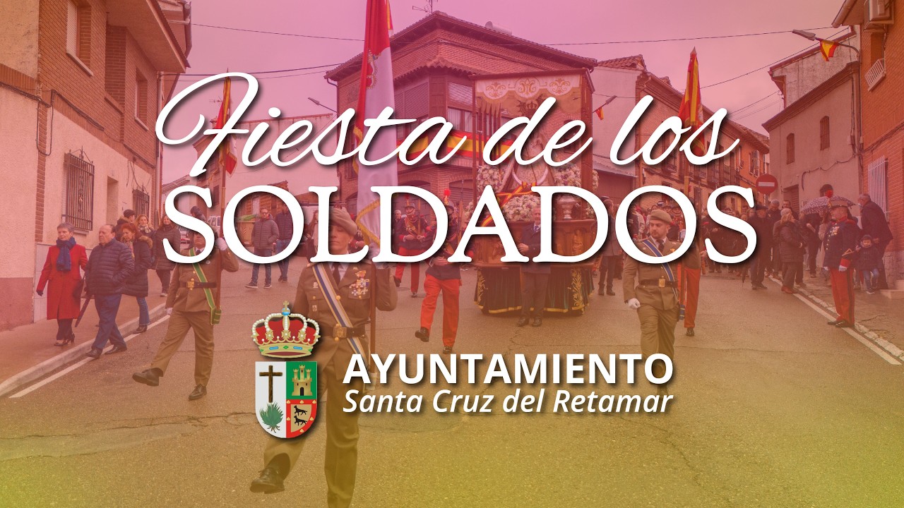 Fiesta de los Soldados 2026 - Santa Cruz del Retamar (4K)