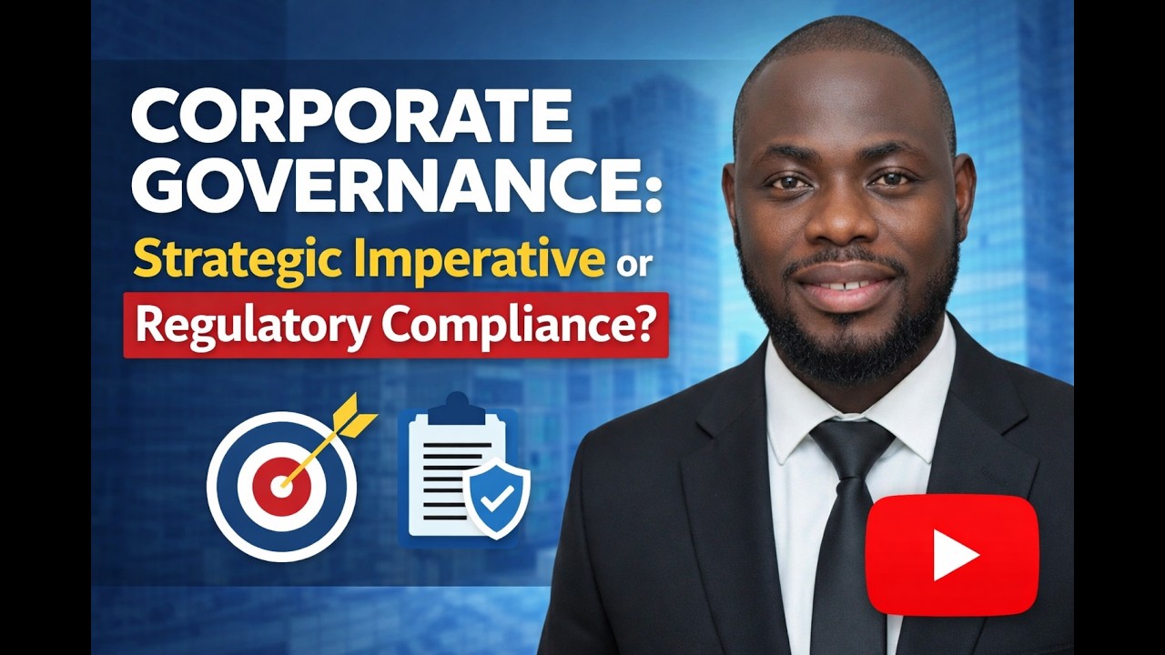 CORPORATE GOVERNANCE STRATERGIC IMPERATIVE OR REGULATORY BOX   TICKING