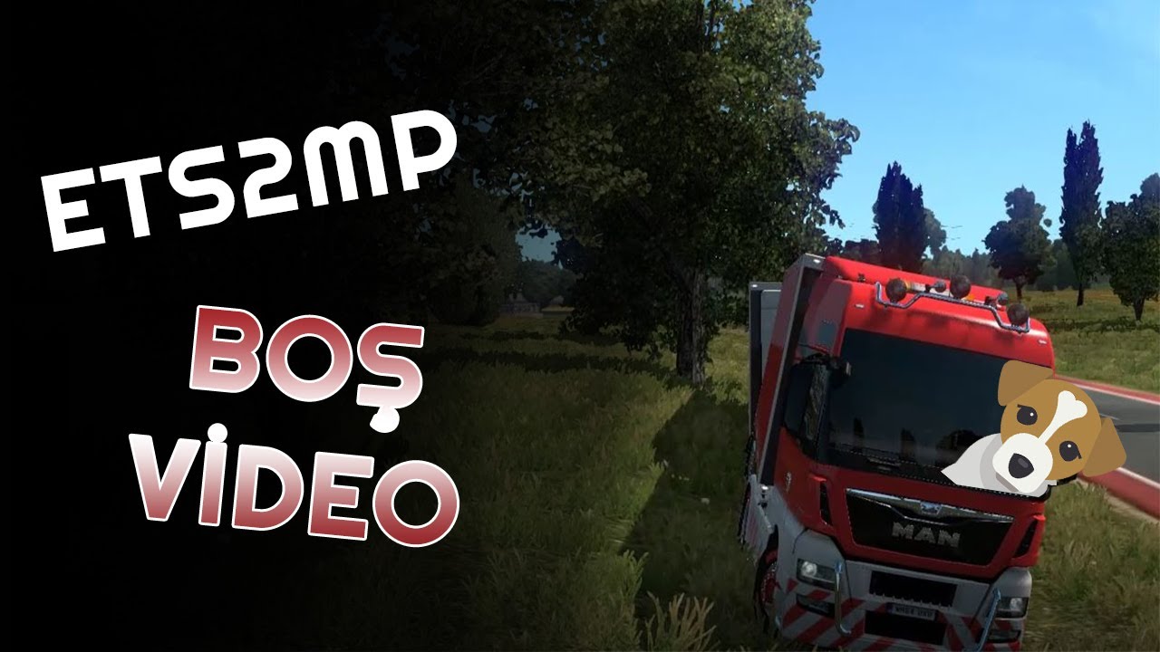 ETS2 | UES-B | BOŞ VİDEO