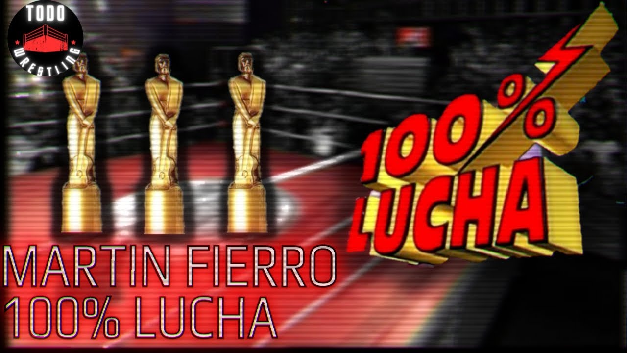 100% LUCHA: NOMINACIONES EN LOS PREMIOS MARTIN FIERRO