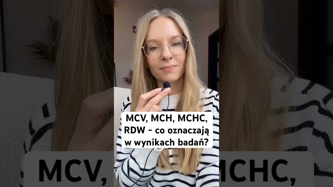 Kolejne parametry morfologii krwi, czyli MCV, MCH, MCHC i RDW. #morfolog&iacute;a