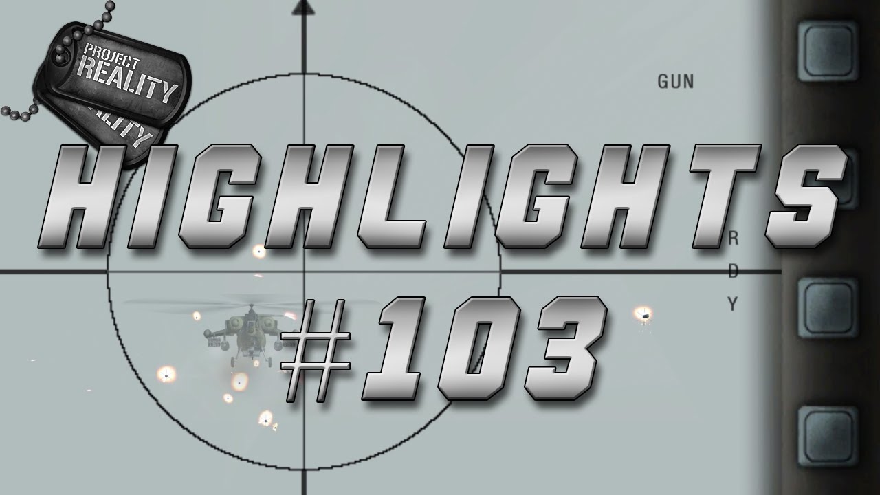 Project Reality Highlights 103
