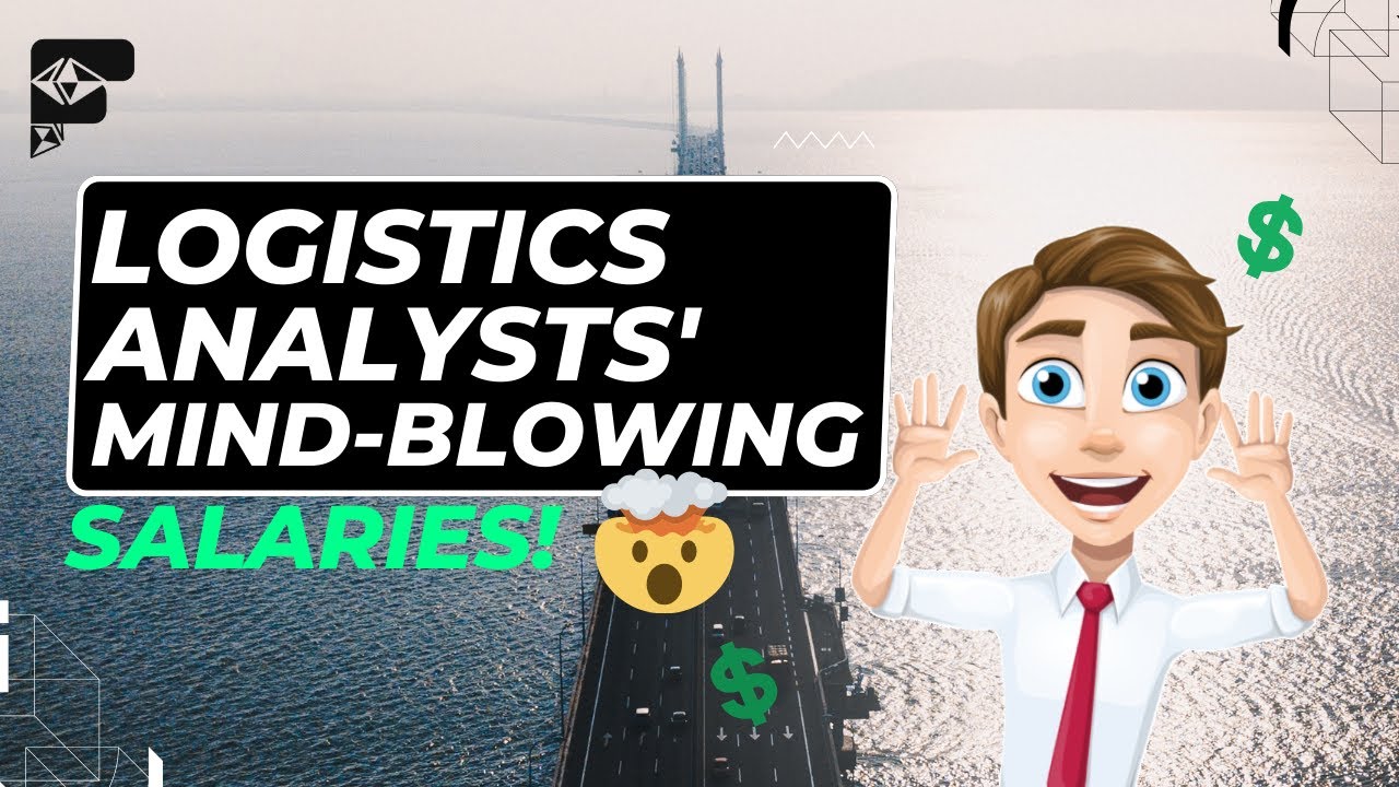 💵 The Truth About Logistics Analysts' Income!