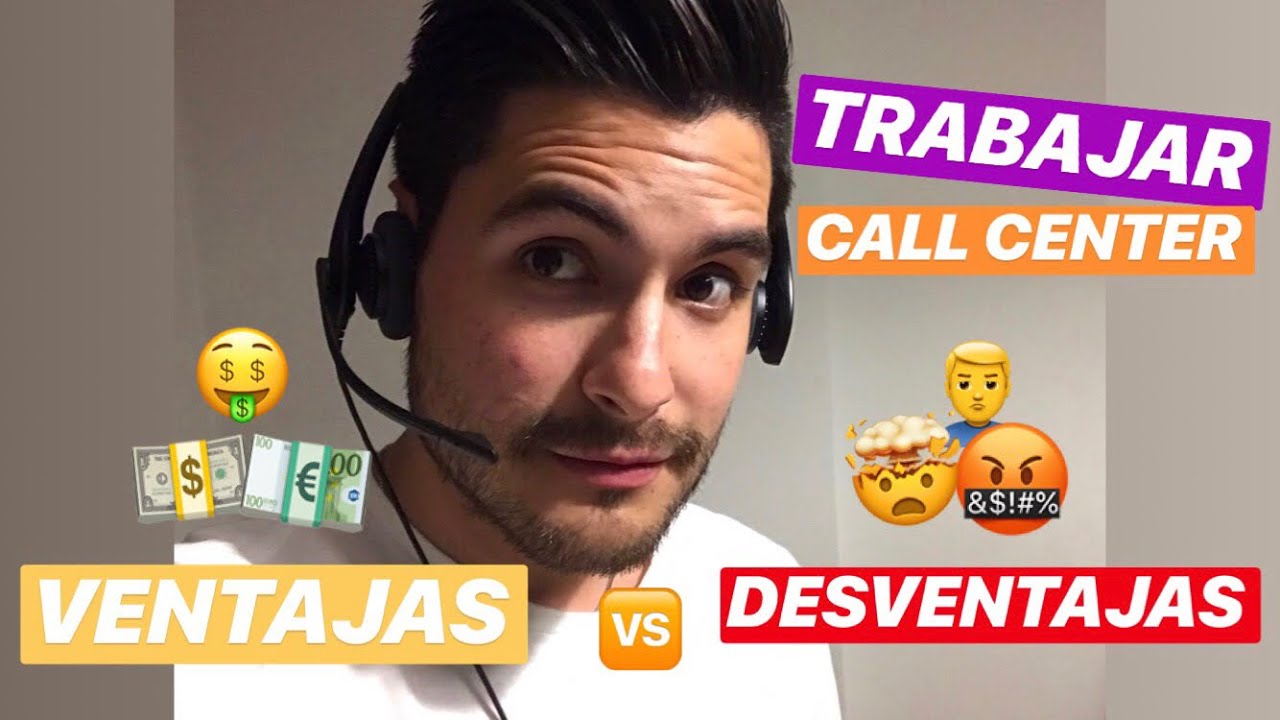 TRABAJAR EN CALL CENTER, VALE LA PENA ESE DINERO?🤑...