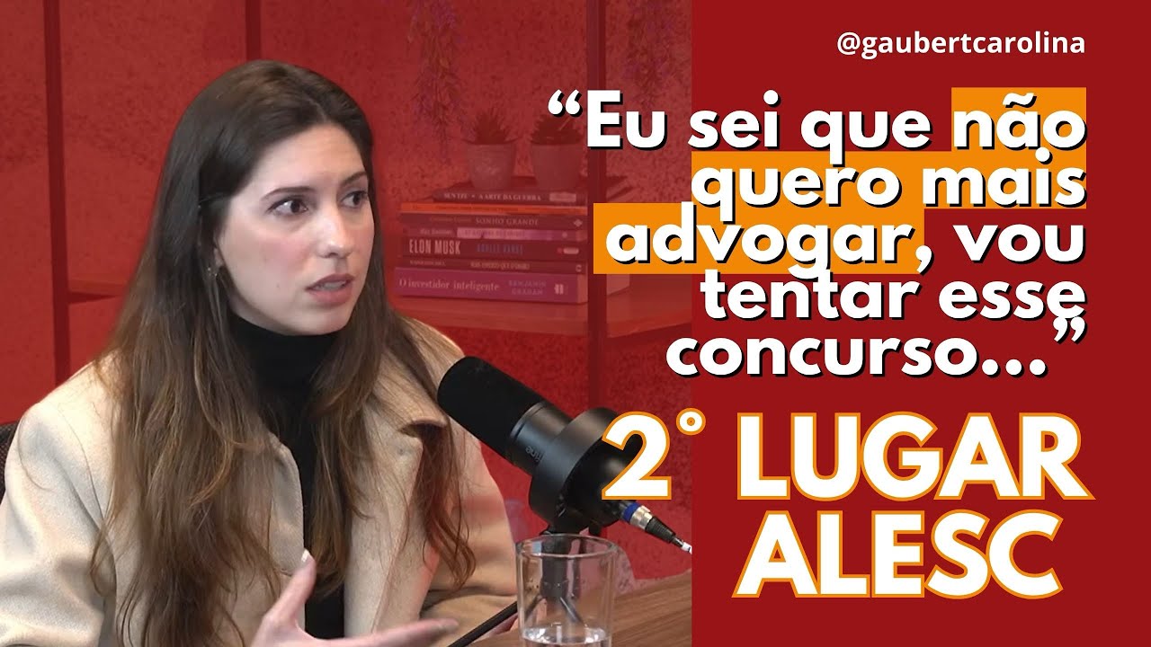 ALESC: Da advocacia ao 2° lugar no concurso (Gabriela Pinheiro Santos - Papo de Aprovado | Concurso