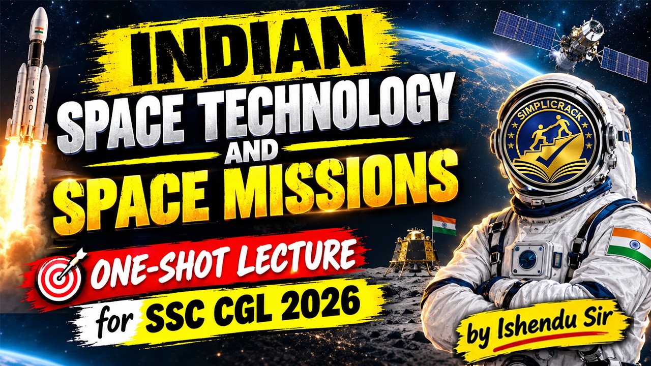 Indian Space Technology & Space Missions | One-Shot Lecture for SSC CGL 2026 | Ishendu Sir