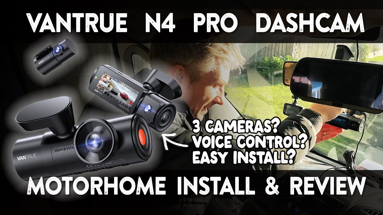VANTRUE N4 Pro DASHCAM Complete DUCATO MOTORHOME Installation