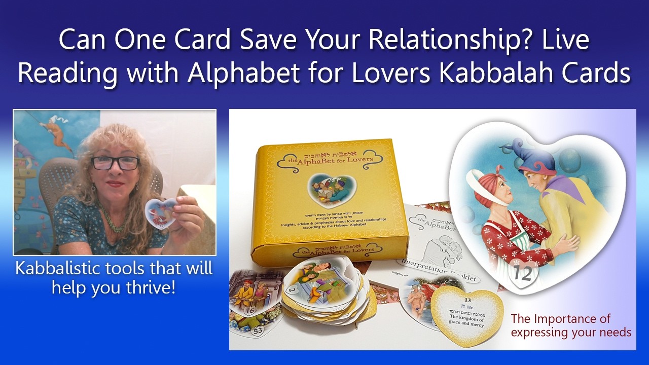 Can One Card Save Your Relationship? Live Reading with Alphabet for Lovers Kabbalah Cards