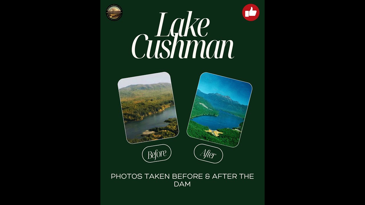 Lake Cushman, WA Remembered