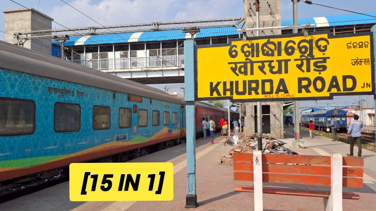 [15 IN 1] KHURDA ROAD JUNCTION RAILWAY STATION NON STOP ANNOUNCEMENTS ARRIVALS  & DEPARTURES