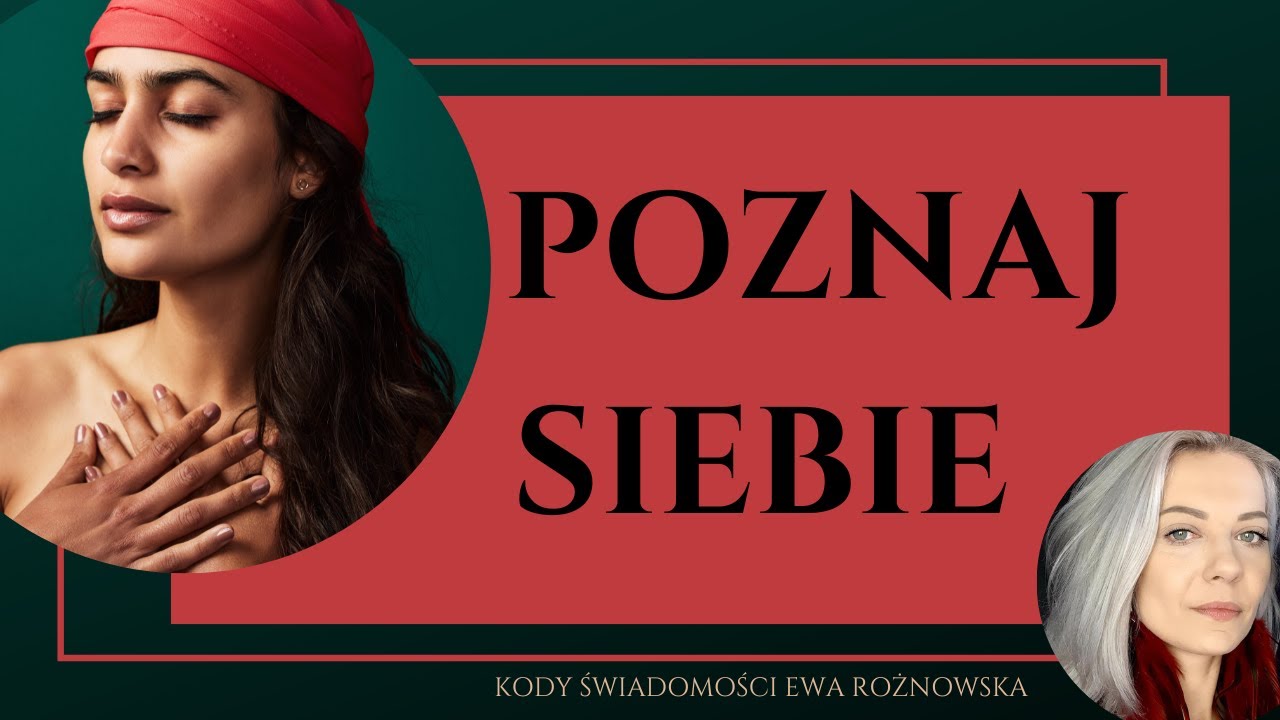 POZNAJ SIEBIE - Techniki i ćwiczenia