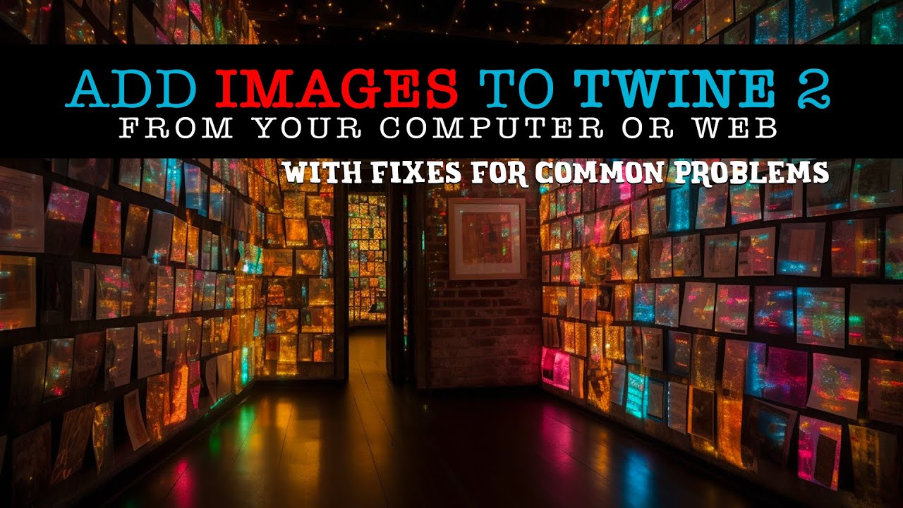 Twine 2 - Add Images from Your Computer or Web