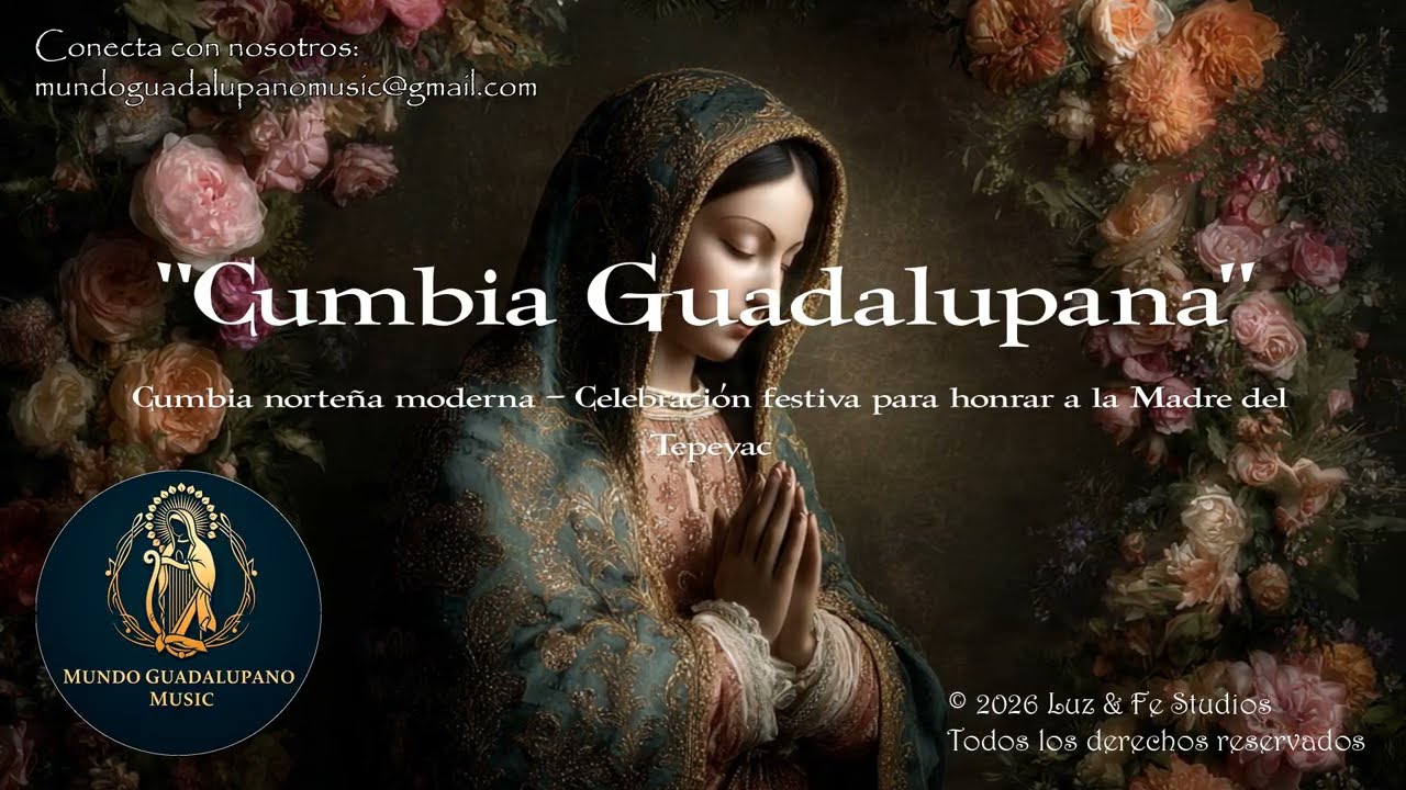 CUMBIA GUADALUPANA | Cumbia norteña moderna | Mundo Guadalupano Music