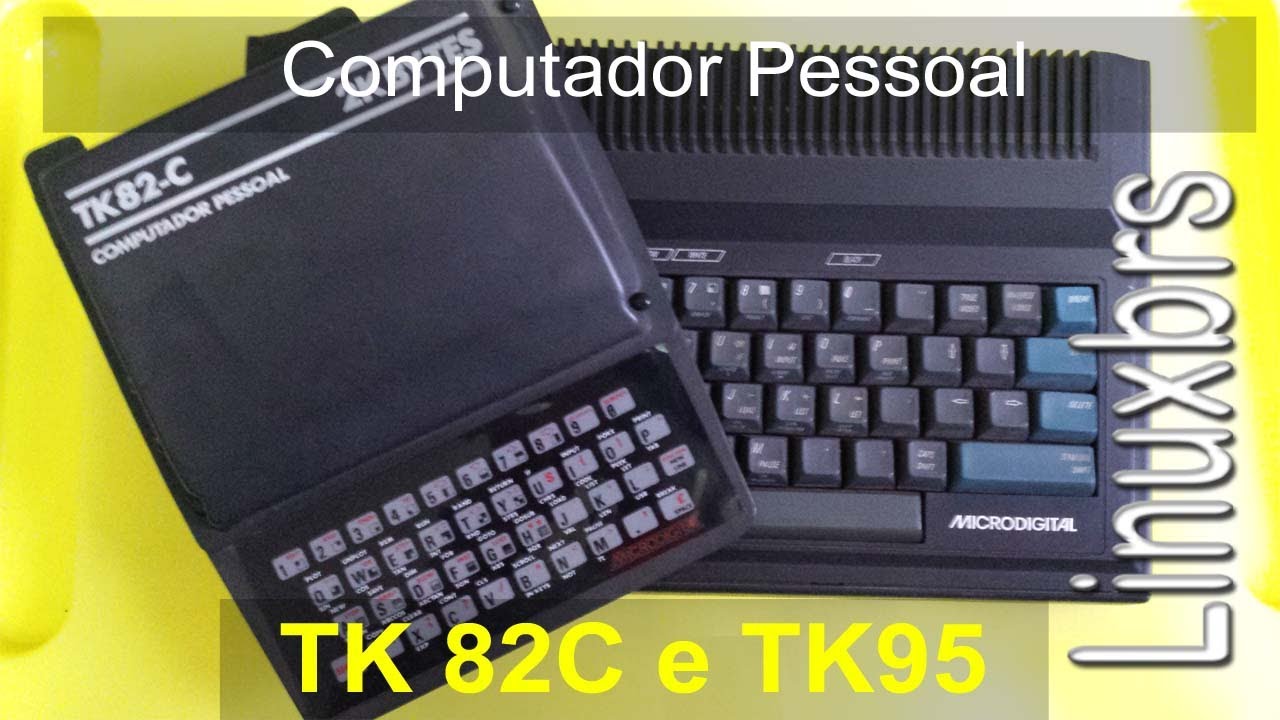 Computador Pessoal Anos 80 e 90 - TK 82C e TK95 - PT-BR - Brasil