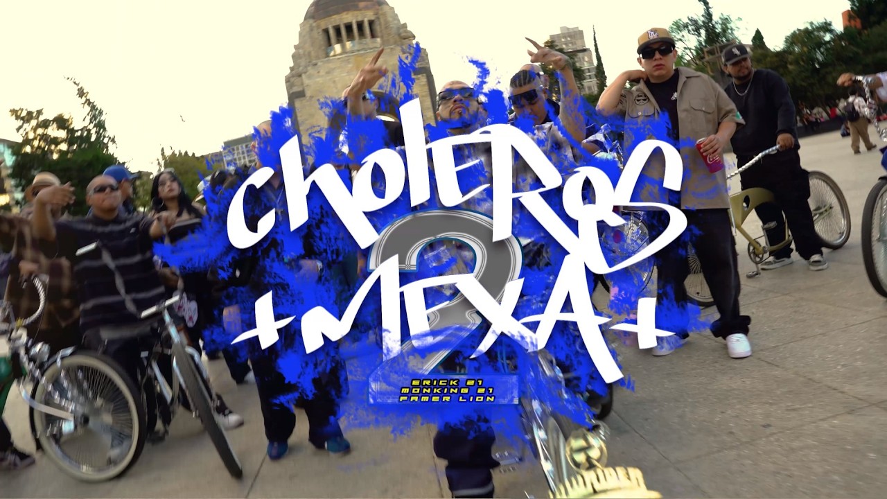Choleros Mexa 2 - Erick21 X Monking21 X Famer Lion Rap Mexicano