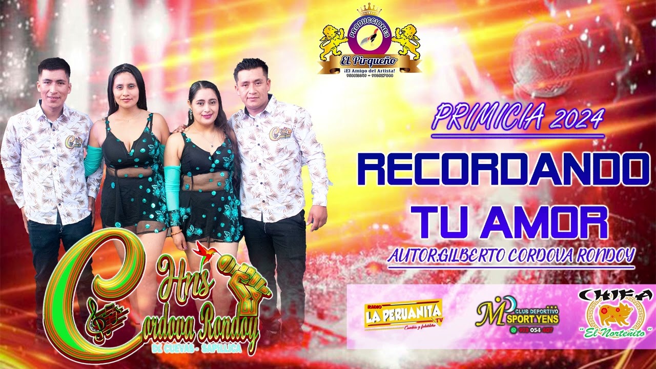 Recordando tu amor - Hns. Cordova Rondoy - Primicia 2024