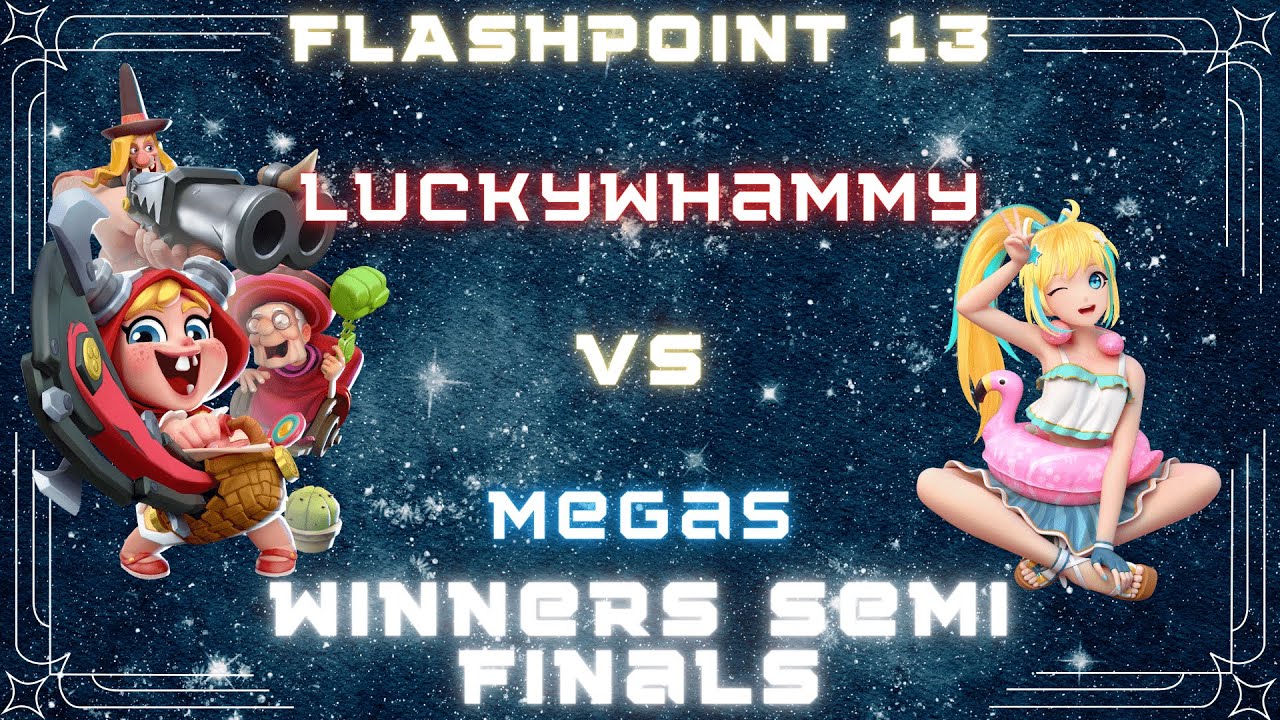 FlashPoint 13 - Top 8 Winners Semi Finals - LuckyWhammy vs Megas - Flash Party