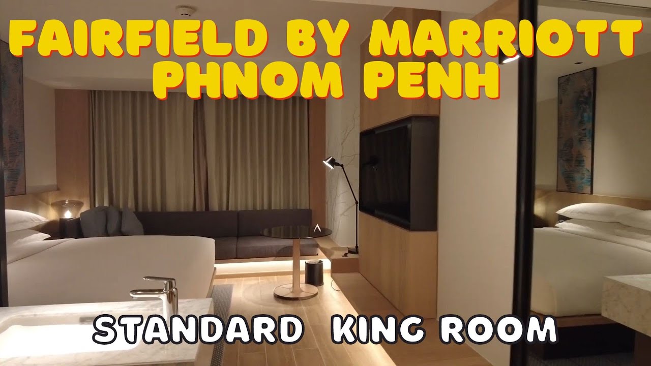 Fairfield by Marriott Phnom Penh, Cambodia Standard King Room Tour