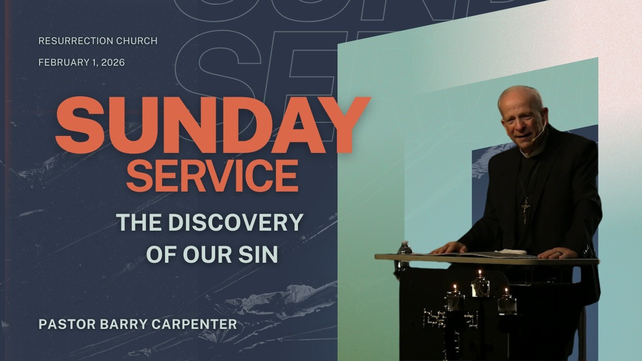 The Discovery of Our Sin | February 1, 2026