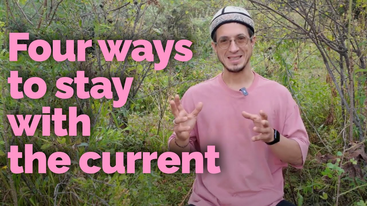 Four ways to stay present: how to interact with the current