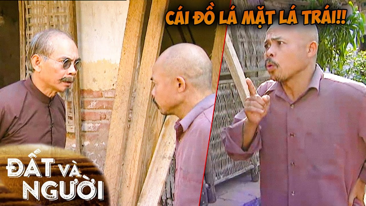 Quềnh phát điên đến vạch trần bộ mặt thật của Lão Hàm và cái kết | Đất Và Người | Phim Việt Nam VTV