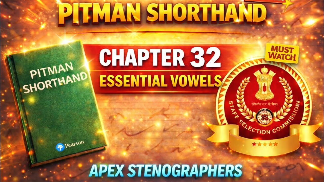 Pitman Shorthand Course Chapter 32 Essential Vowels 