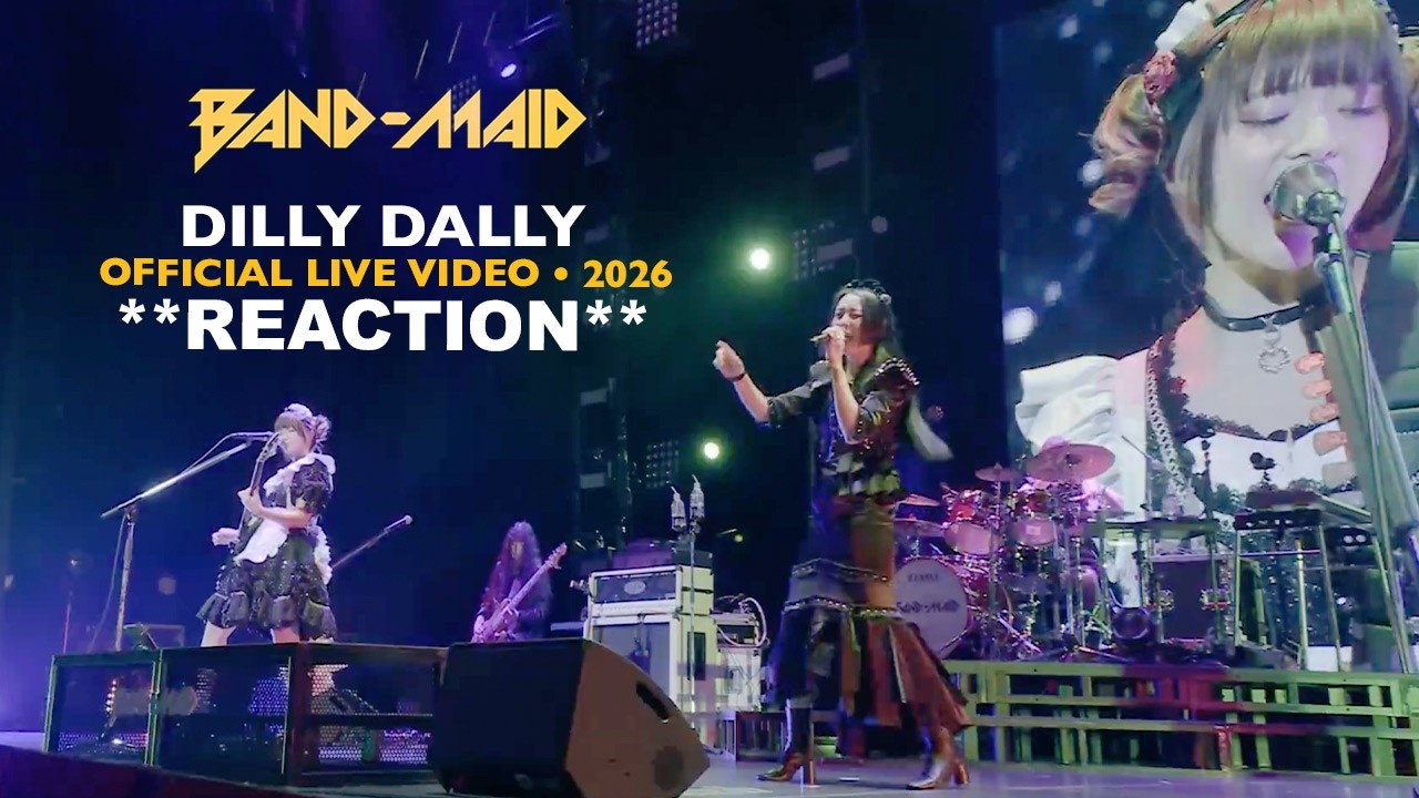 Musicians REACT to Band-Maid: DILLY DALLY (2026 Official Live Video)