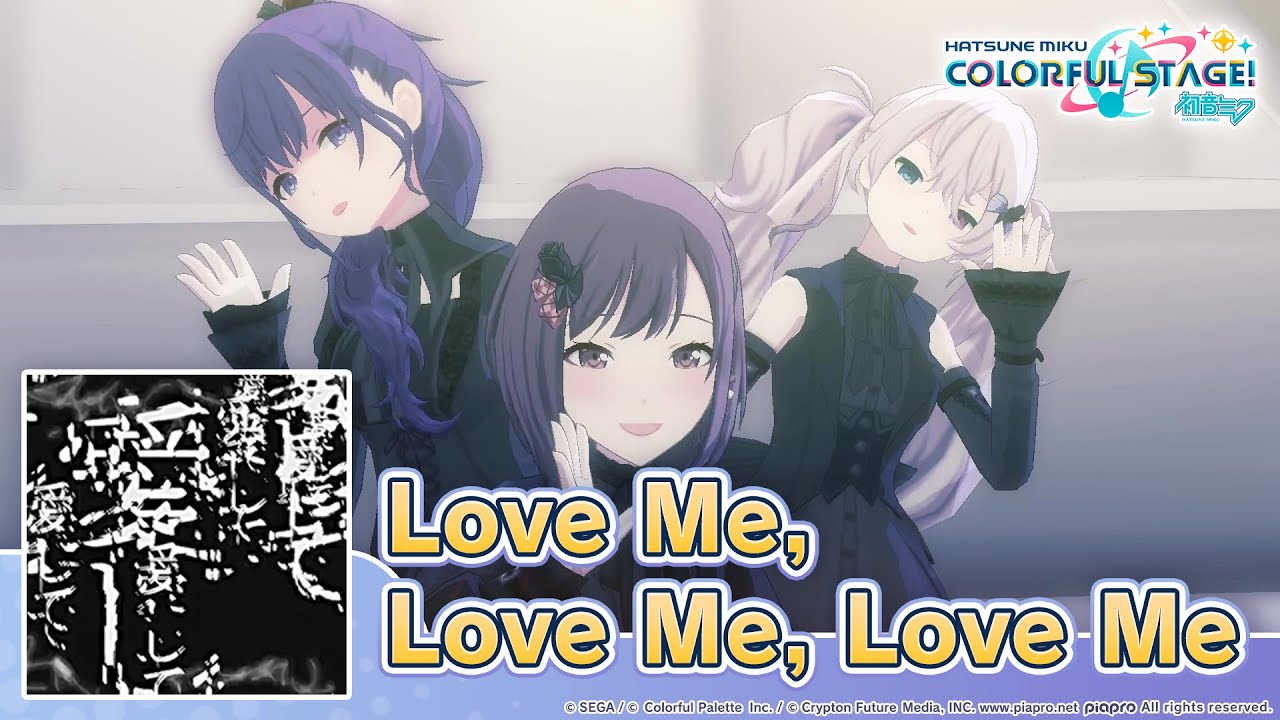 HATSUNE MIKU: COLORFUL STAGE! – Love Me, Love Me, Love Me by Kikuo 3DMV – Nightcord at 
