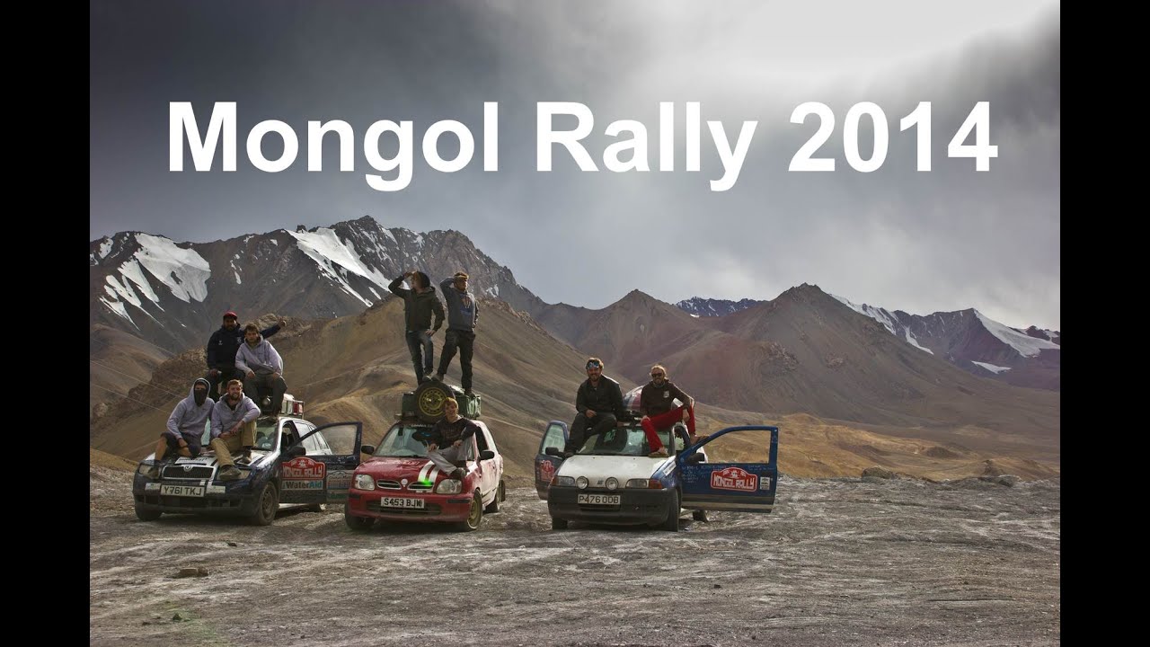Are We There Yet? - Mongol Rally 2014 (Ft. BSB & 3 Tools)
