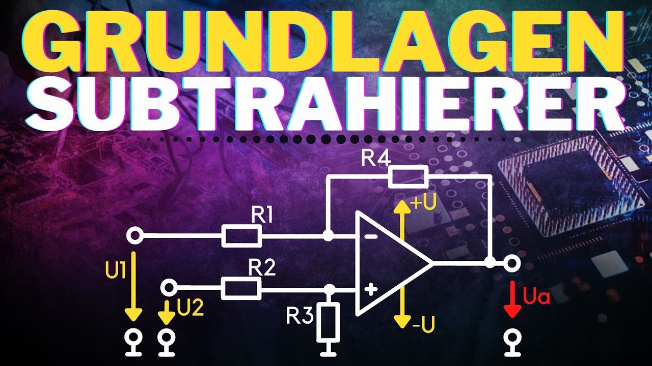 Subtrahierer / Differenzverstärker einfach erklärt | Grundlagen Operationsverstärker OPV7