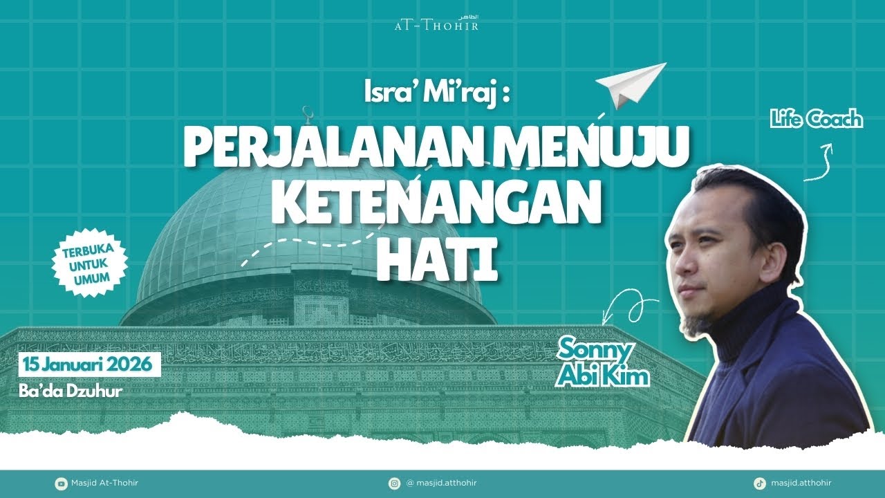 Isra’ Mi’raj | Perjalanan Menuju Ketenangan Hati