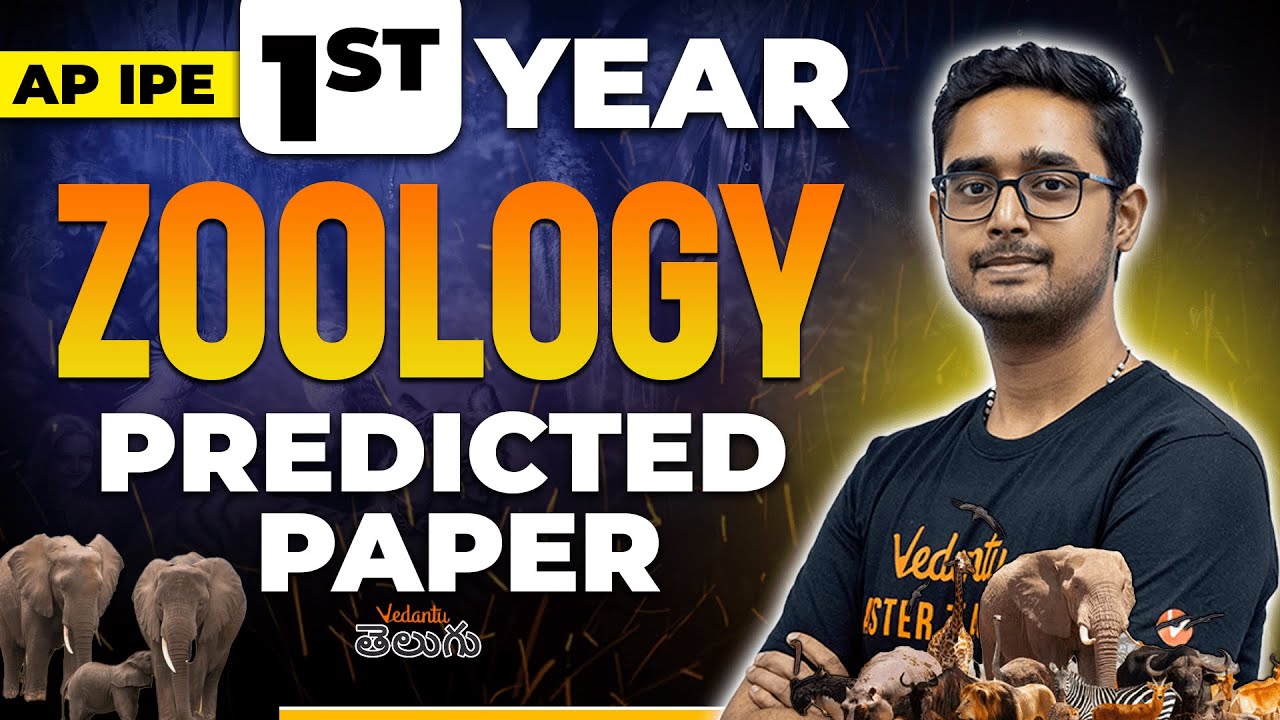 AP Inter 1st Year Zoology Predicted Paper | IPE 2024 | Ajay Sir | Vedantu Telugu