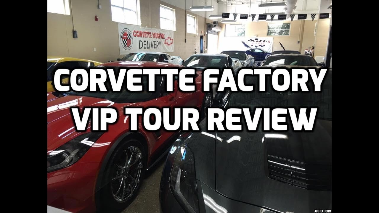 Corvette Factory VIP Tour by National Corvette Museum