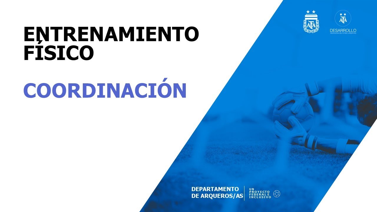 Departamento Arqueros/as AFA - Entrenamiento Físico (Coordinación)