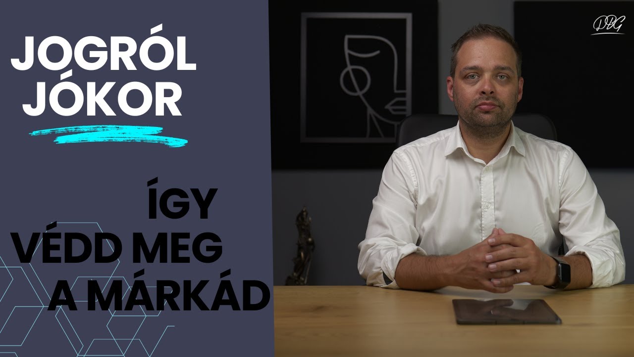 Hogyan ne lopják el a felépített márkád! - Mindent a védjegyről⚖️ Jogról Jókor 8. rész
