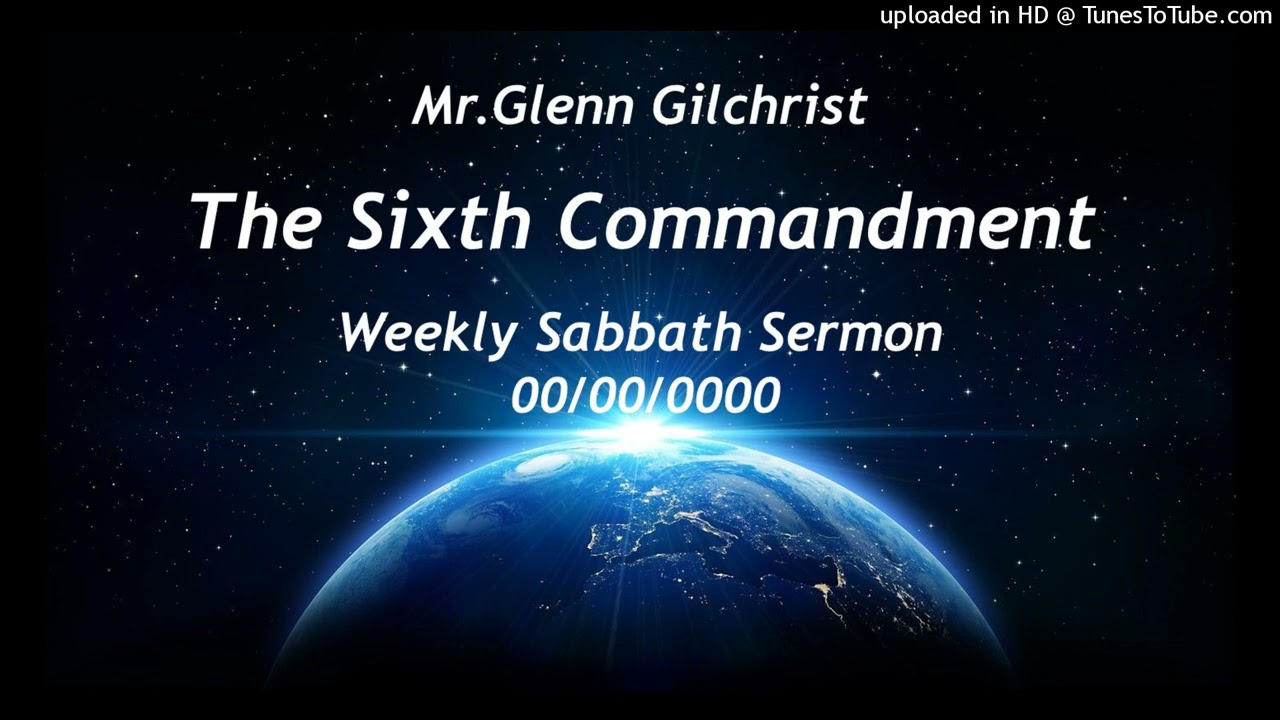Glenn Gilchrist The Sixth Commandment