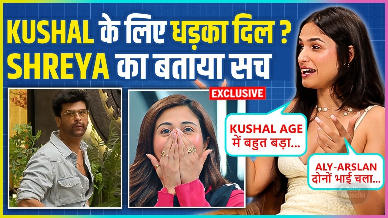 Kashish Kapoor on Flirting with Kushal Tandon, Shreya Kalra&rsquo;s Chat, and Praising Zaid Darbar | Al...