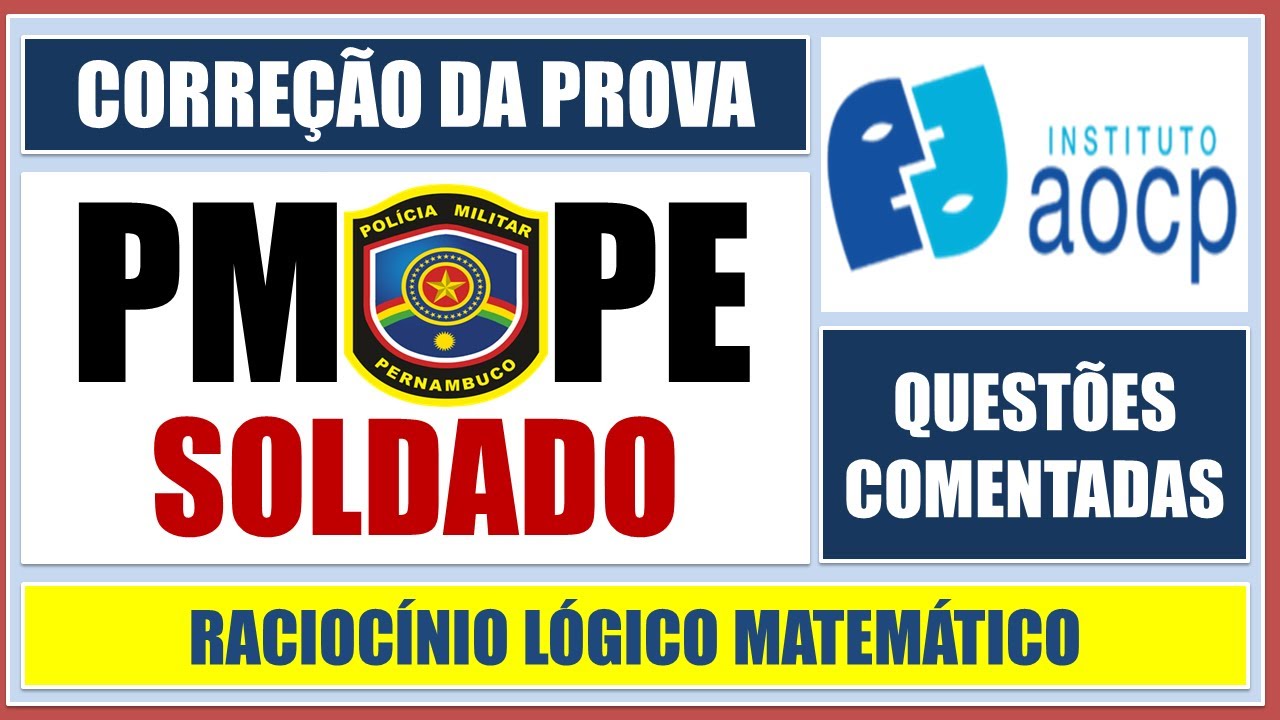 CORREÇÃO DA PROVA DA PM-PE- BANCA INSTITUTO AOCP - 2024