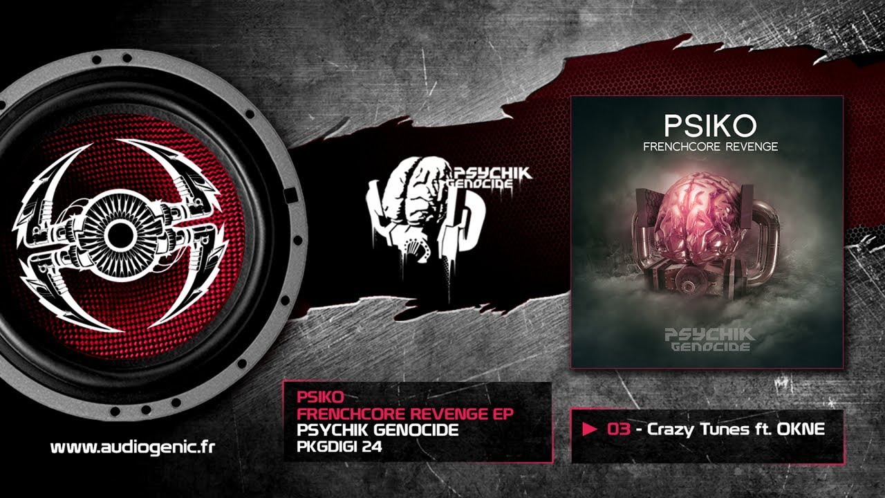 Psiko Ft. OKNE - Crazy Tunes