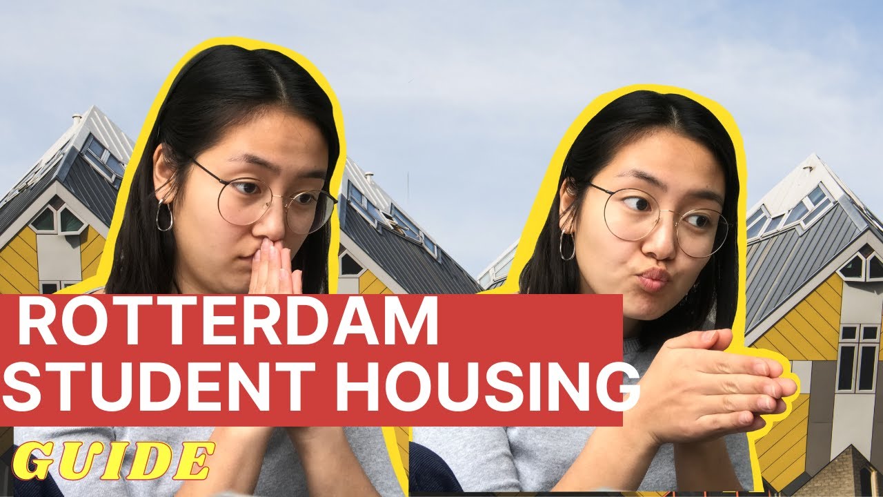 A General Guide to Housing in Rotterdam as an International Student + Erasmus Uni Specific Tips
