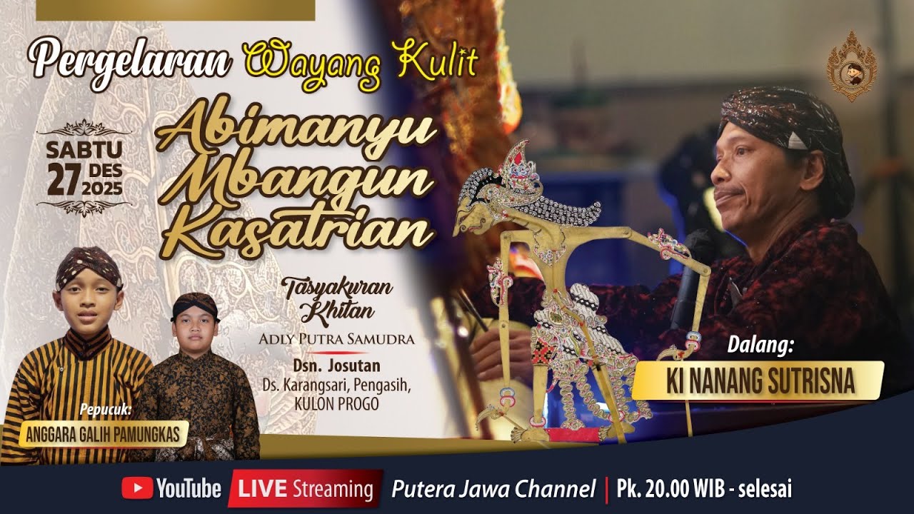 🔴 LIVE WAYANG KULIT DALANG KI NANANG HADI SUTRISNA, LAKON ABIMANYU MBANGUN KASATRIAN