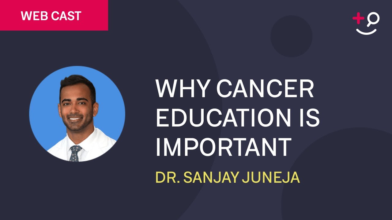 Why Cancer Education Is Important | Interview with Dr. Sanjay Juneja #TheOncDoc