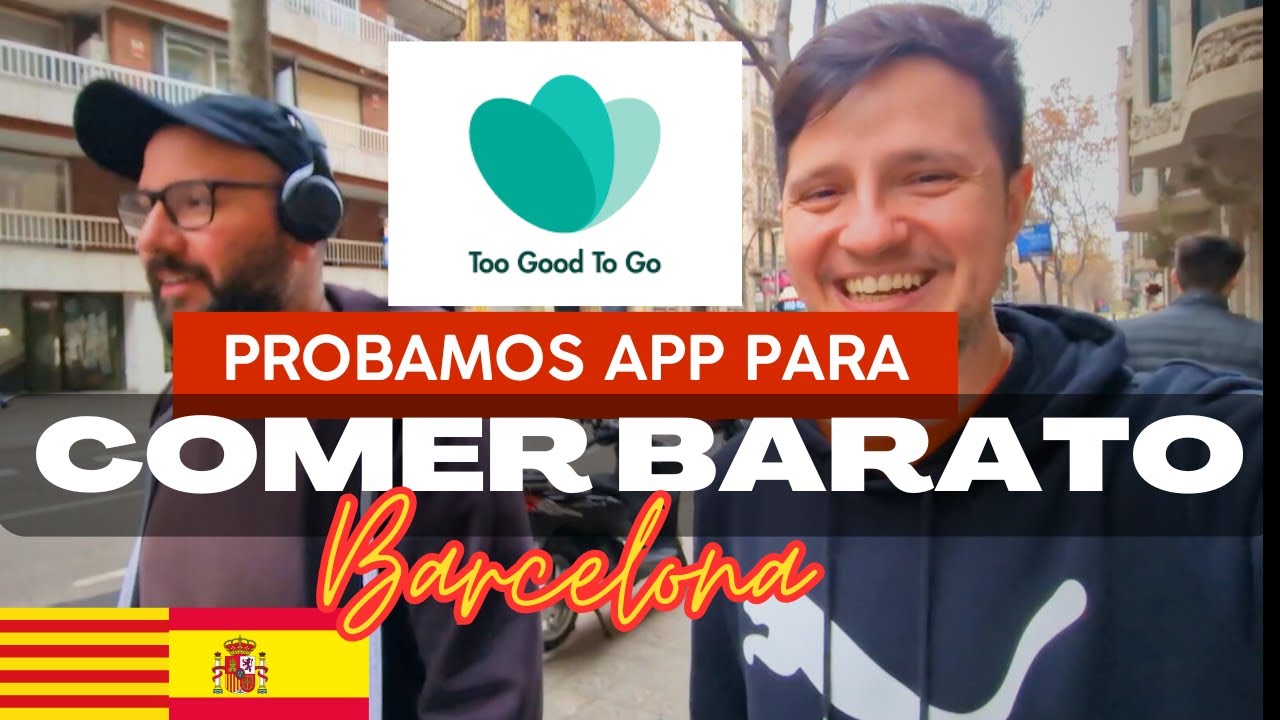 Probando TOO GOOD TO GO 🍽️ en Barcelona 🇪🇸 | App para comer barato y bien!