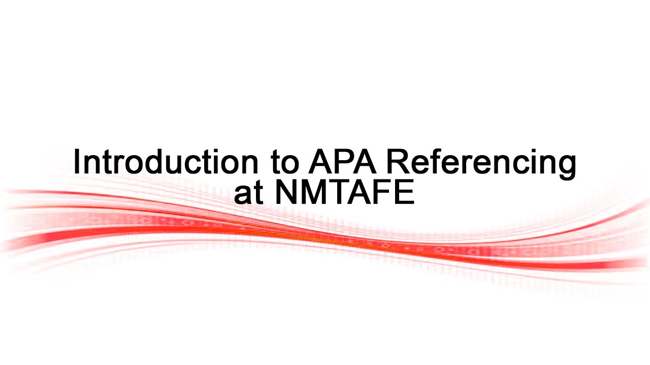 Introduction to APA Referencing at NMTAFE