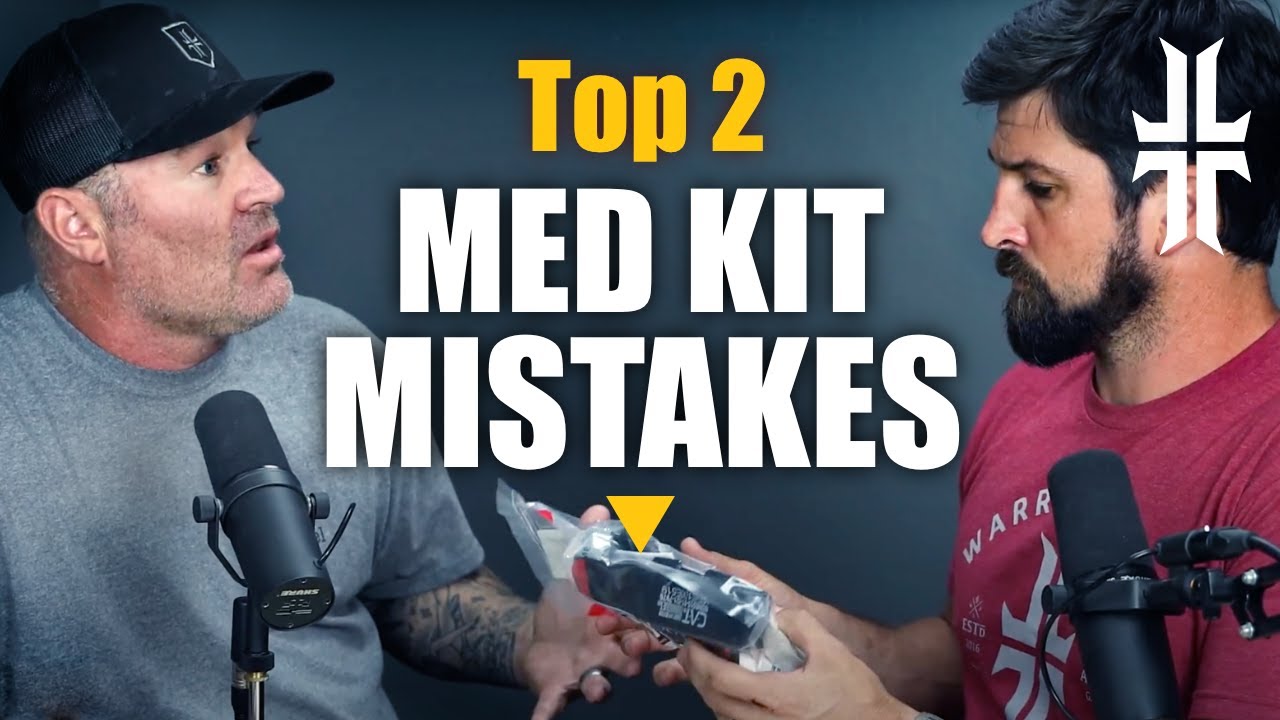 TOP 2 Med Kit Mistakes w/ DocT