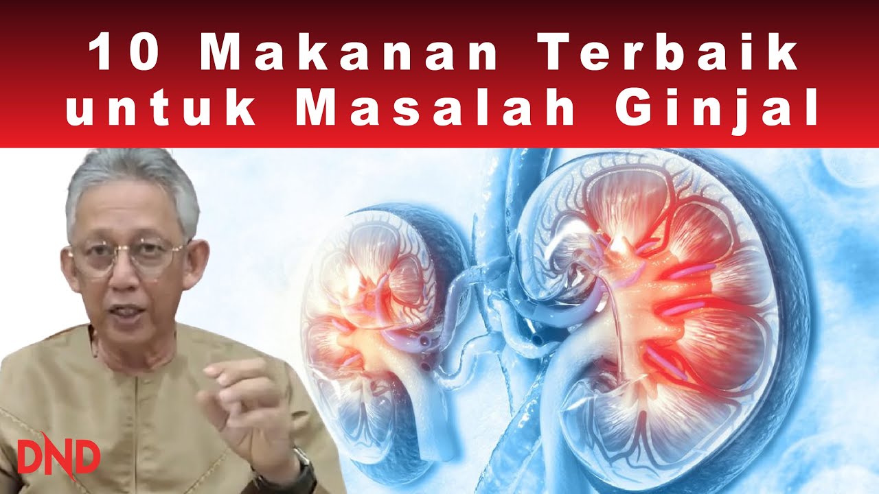 10 MAKANAN TERBAIK UNTUK MASALAH GINJAL!