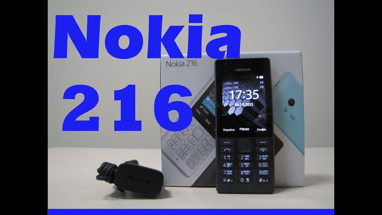 НОВИНКА Nokia 216. Обзор Nokia 216. Отзывы Nokia 216 dual